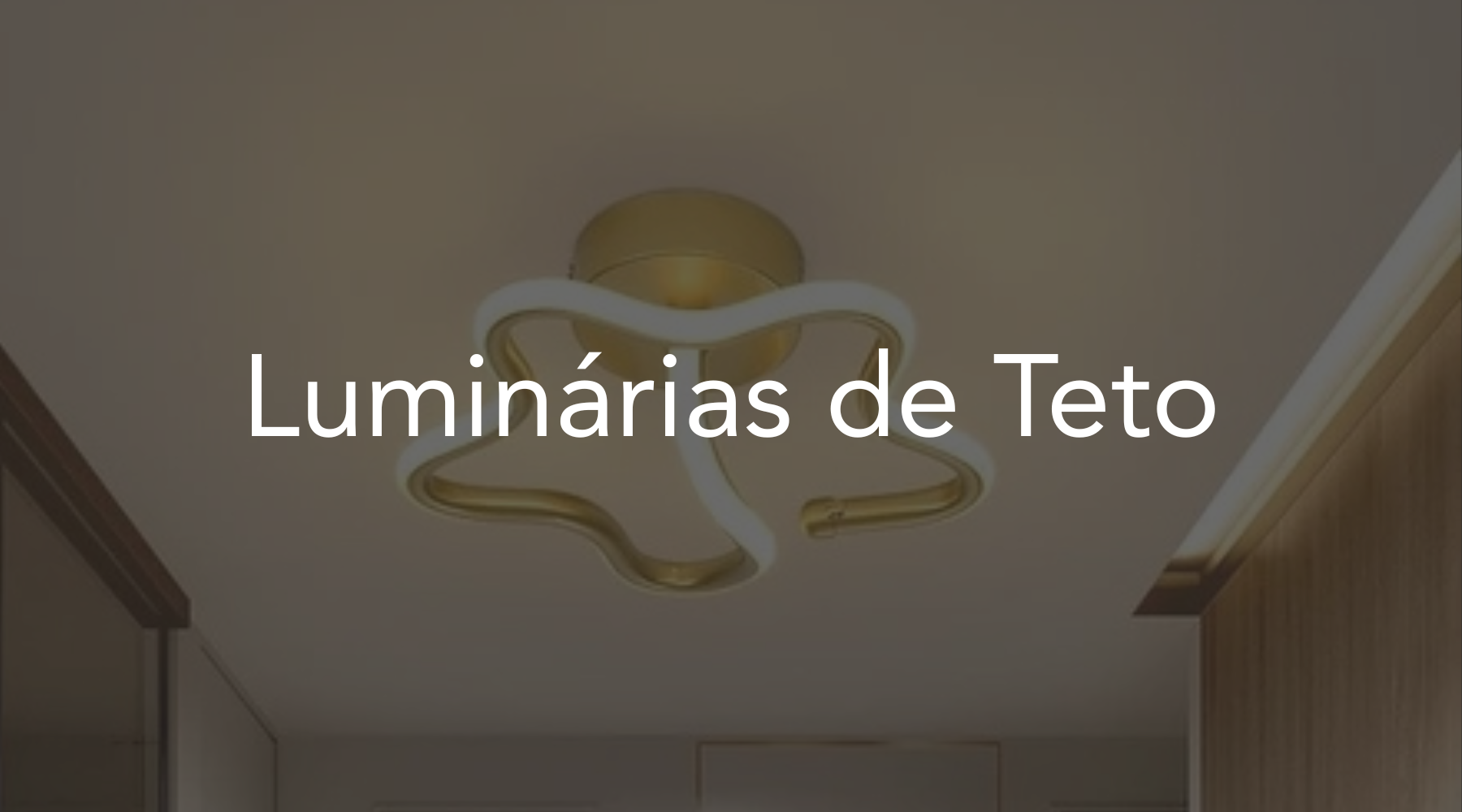 Luminária de Teto: Guia Completo para Escolher o Modelo Ideal