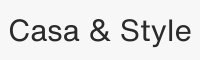 Casa & Style
